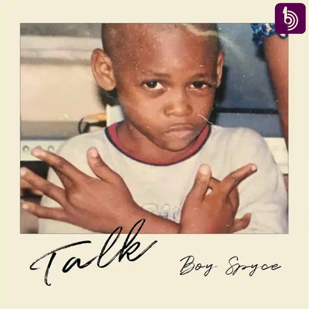 Boy Spyce – Talk